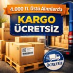 4.000 TL Üstü Alımlarda Kargo Ücretsiz