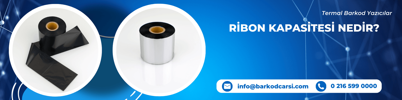 Ribon Kapasitesi Nedir? 1 Ribon Kapasitesi Nedir?