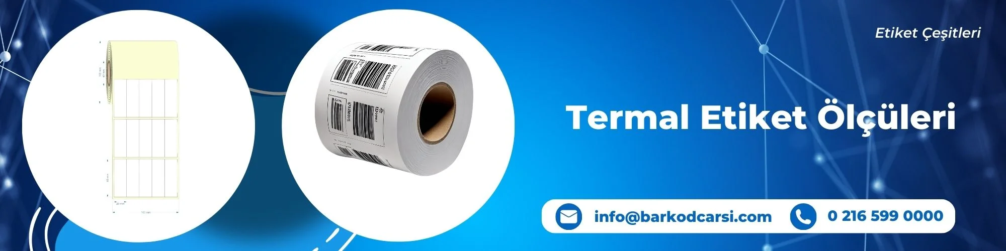 Termal Etiket Ölçüleri